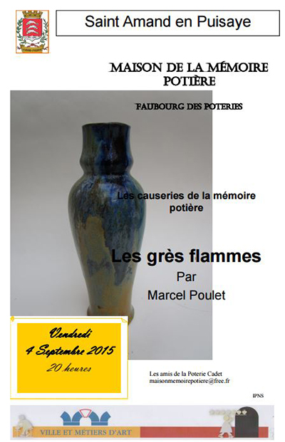 Grès Puisaye : Exposition : Les grès flammés par Marcel Poulet
